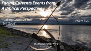 Calling Good Evil and Evil Good