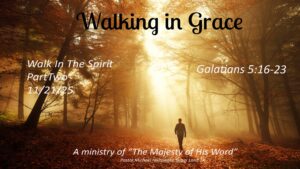Walk In The Spirit_Part 2