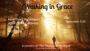 How Does the Gospel Affect Your Everyday Life