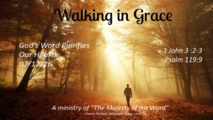 God's Word Purifies Our Hearts